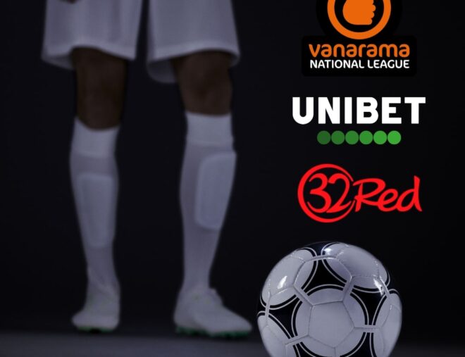 Unibet and 32Red become The National League’s new Betting Partners
