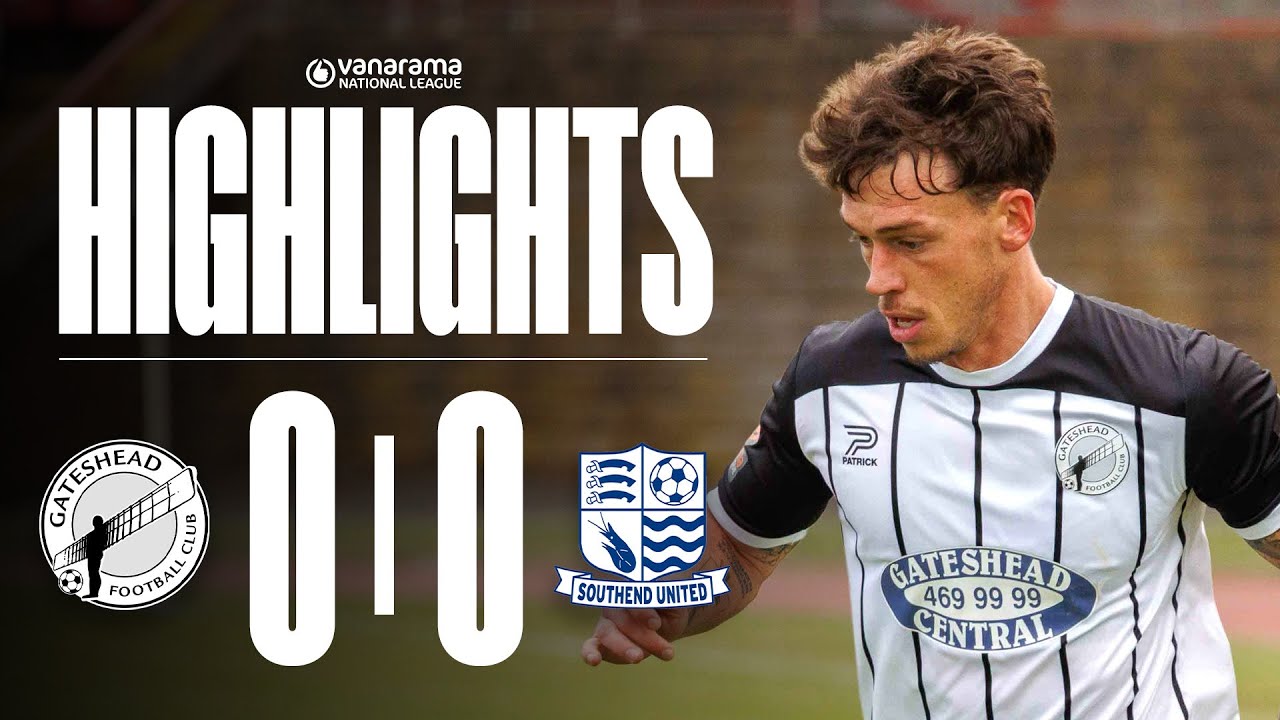 Gateshead miss out on National League play-off place | Gateshead 0-0 Southend United | HIGHLIGHTS