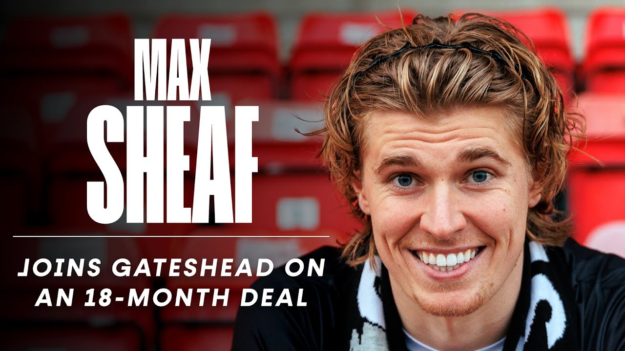 “Buzzing to be here!” 😄 | Max Sheaf joins Gateshead | INTERVIEW