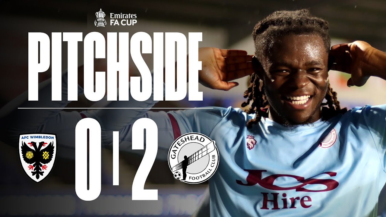 BTS in Gateshead’s SHOCK FA Cup first round win! 🎬 | AFC Wimbledon 0-2 Gateshead | PITCHSIDE