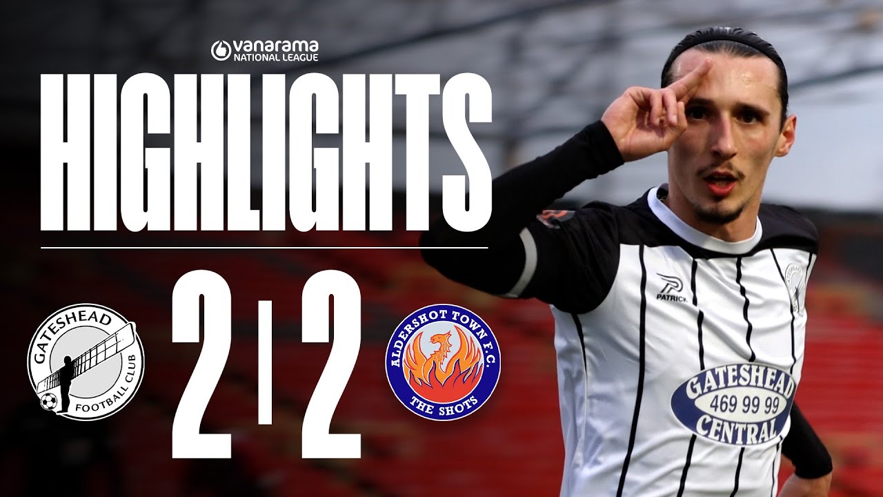 Oseni & Whelan strike as Heed held to draw | Gateshead 2-2 Aldershot Town | HIGHLIGHTS