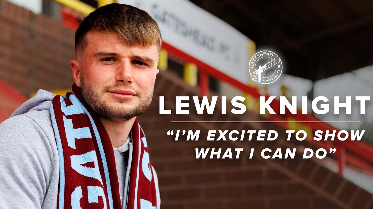“I’m excited to show what I can do” | Lewis Knight signs | INTERVIEW