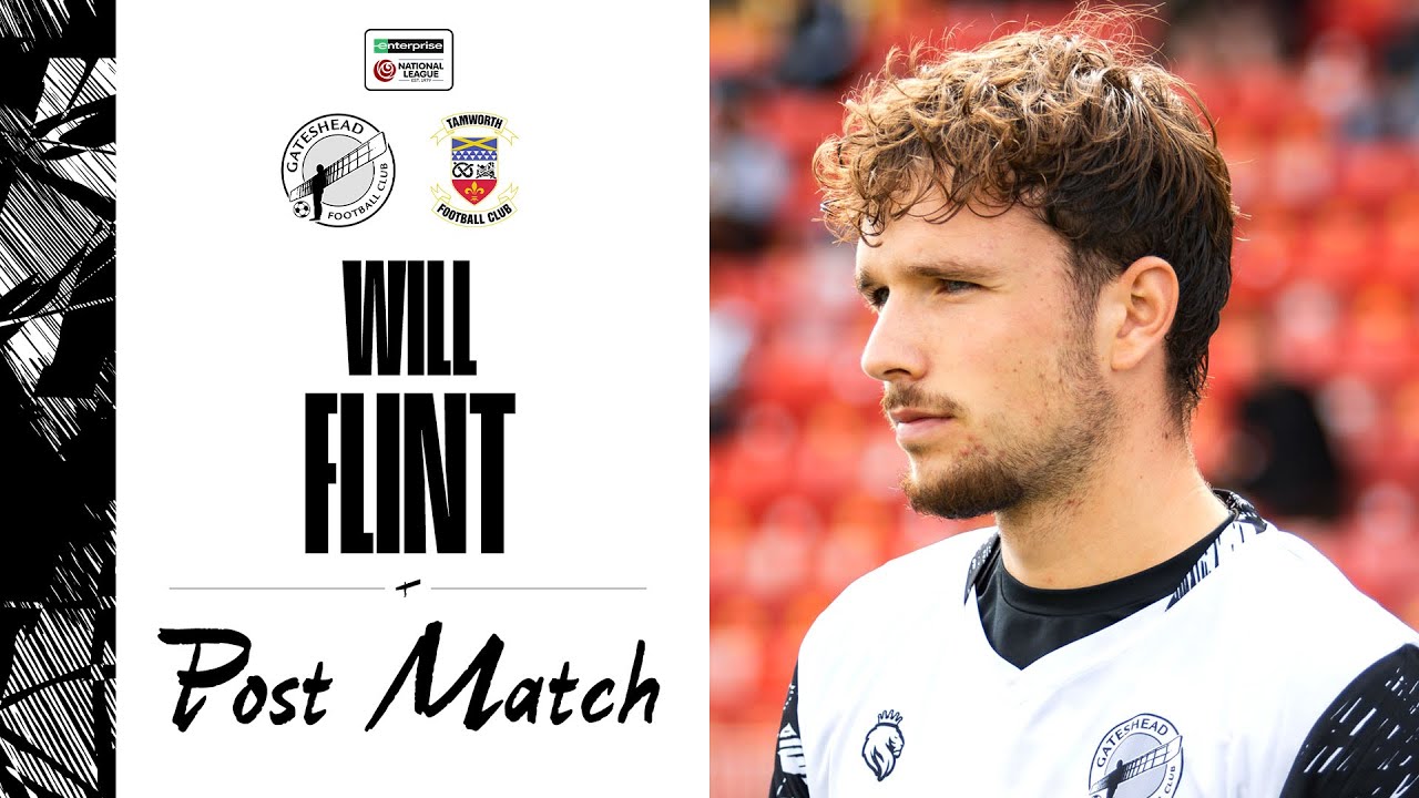 💬 “Couldn’t ask for much more” | Will Flint on Tamworth (H) win | POST-MATCH
